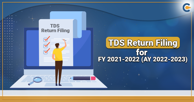 TDS Return Filing for-FY-2021-2022 (AY-2022-2023)