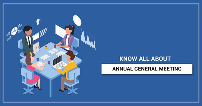 Know all about Annual General Meeting as Per Companies Act 2013