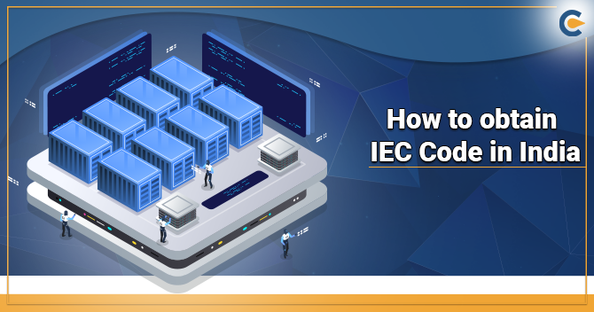 How to obtain IEC Code in India