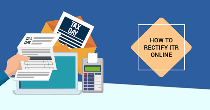 How to Rectify ITR Filing online?