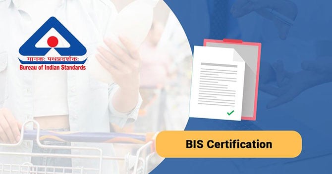 Afkorting Beweegt niet Controversieel How to Get BIS Certification in India - Corpbiz Advisors