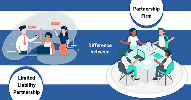 Difference Between LLP and Partnership Firm: Choose the Correct Form of Entity For Your Startup?