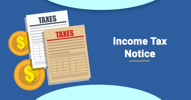 An Overall Assessment of Income Tax Notice