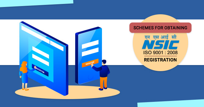 What are the Schemes for obtaining NSIC Registration?