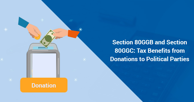 Section 80GGB and Section 80GGC: Tax Deductions from Donations to Political Parties