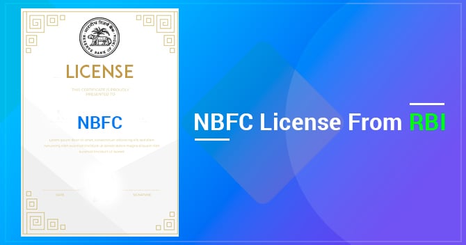 Need for Financial Businesses to Obtain an NBFC License from RBI