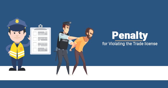 Penalty for Violating the Trade license in India