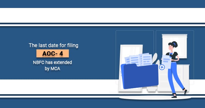 MCA extends the last date for filing of AoC-4 NBFC