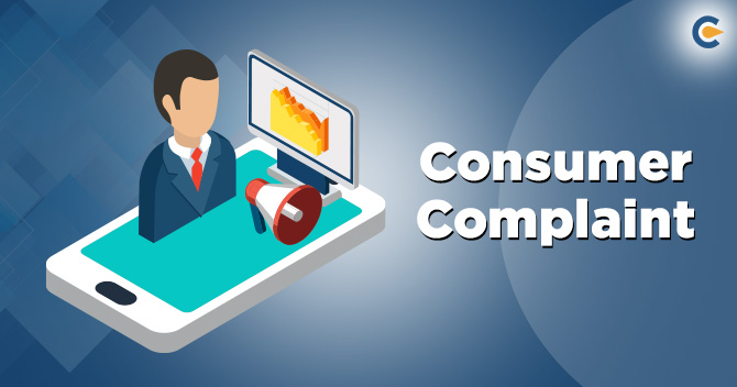 Here are the Steps to File a Consumer Complaint in India