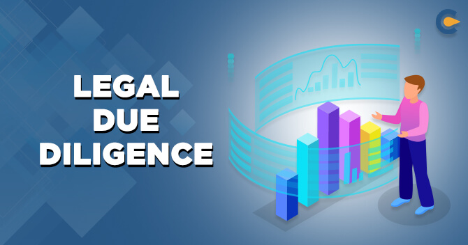 Legal Due Diligence: A Complete Checklist