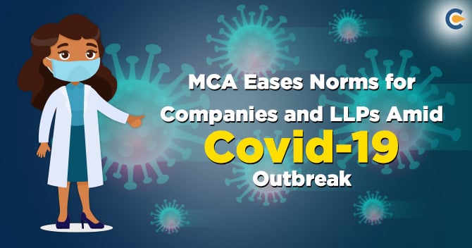 MCA Eases Norms for Companies and LLPs amid Coronavirus