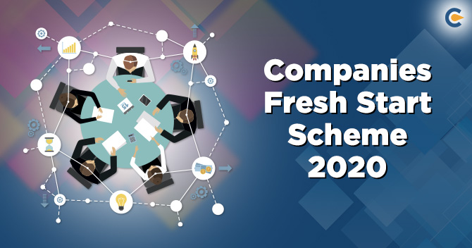 Companies Fresh Start Scheme, 2020 - (CFSS 2020)