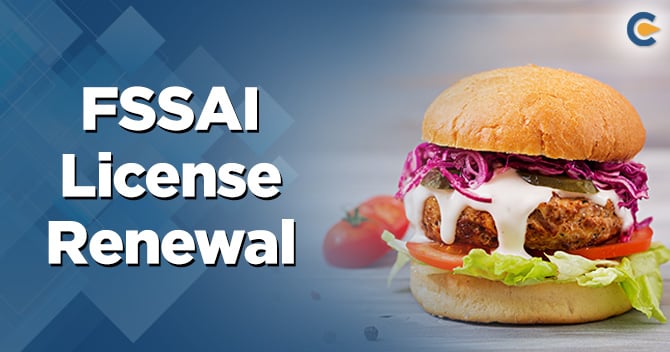 FSSAI License Renewal: A Complete Checklist