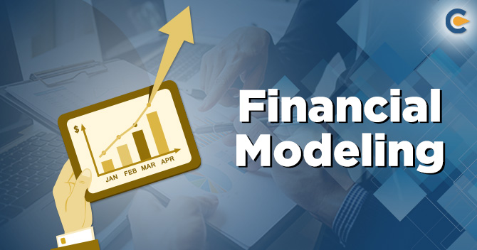 What is Financial Modeling and How It Helps Businesses to Grow?