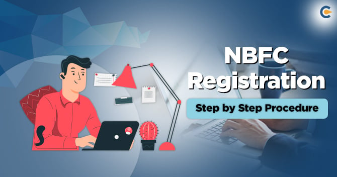 NBFC Registration: Step by Step Procedure