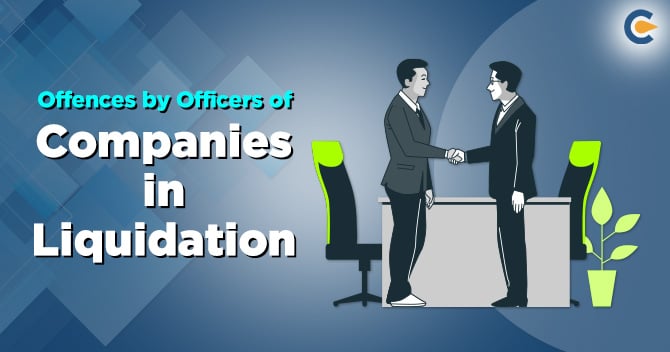 Offences by Officers of Companies in Liquidation: A Complete Checklist