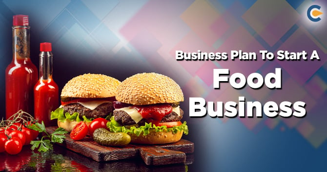 Business Plan To Start A Food Business
