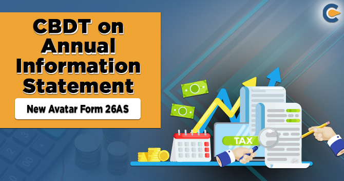 CBDT on Annual Information Statement: New Avatar Form 26AS