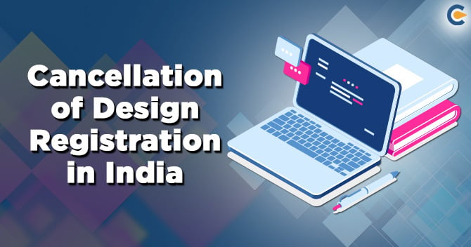 Cancellation of Design Registration