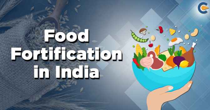 Food Fortification in India