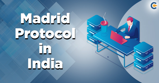 Madrid Protocol in India