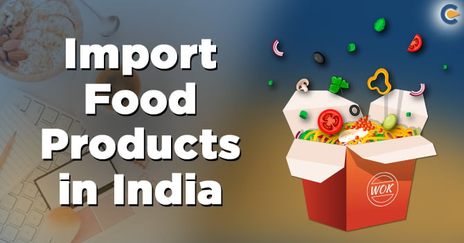 Import food products in India