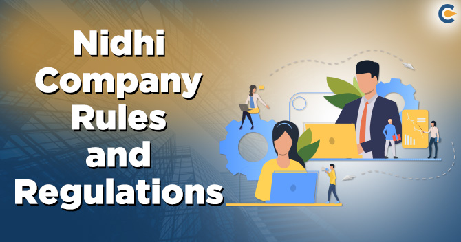 Nidhi Company Rules and Regulations