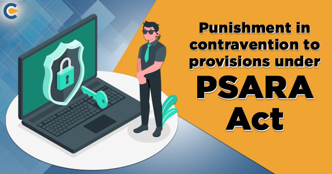 Punishment under PSARA Act for Private Security Agencies