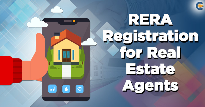 Guide on RERA Registration for Real Estate Agents