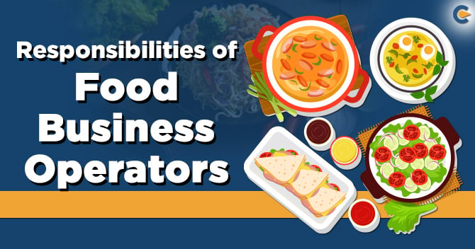 Responsibilities of food business operators