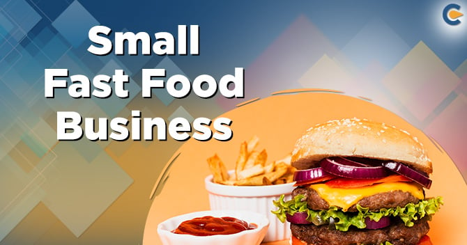 Small Fast Food Business in India