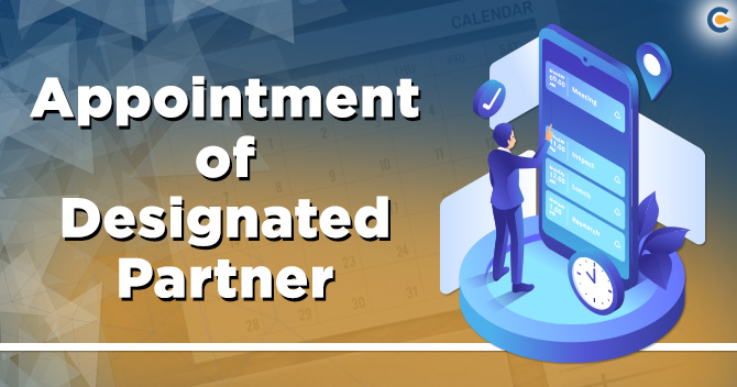 Appointment procedure of Designated Partner in LLP