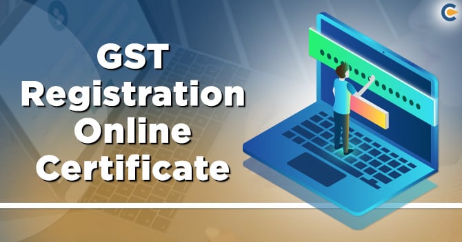 How to apply for GST registration certificate online?