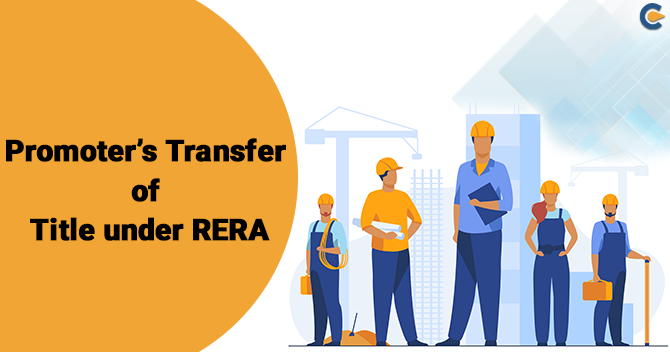 Promoter’s Transfer of Title under RERA