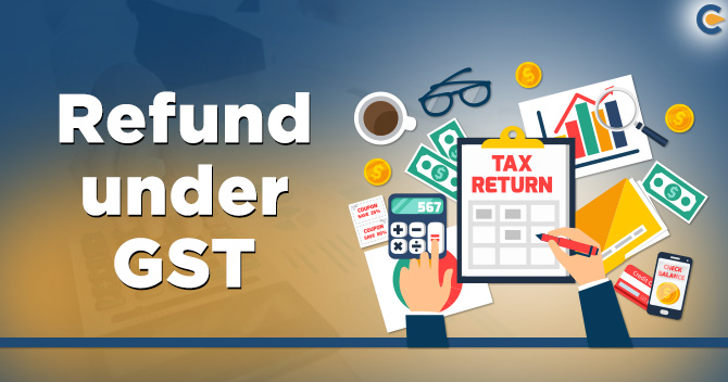 Refund under GST