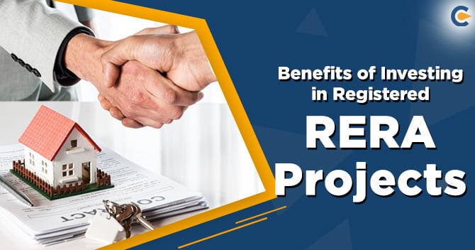 How is it beneficial to invest in Registered RERA Projects?