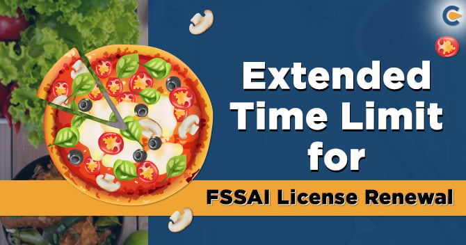 Extended-Time-Limit-for-FSSAI-License-Renewal