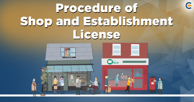 Procedur of Shop and Establishment License