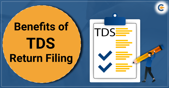 All about Benefits of TDS Return Filing in India