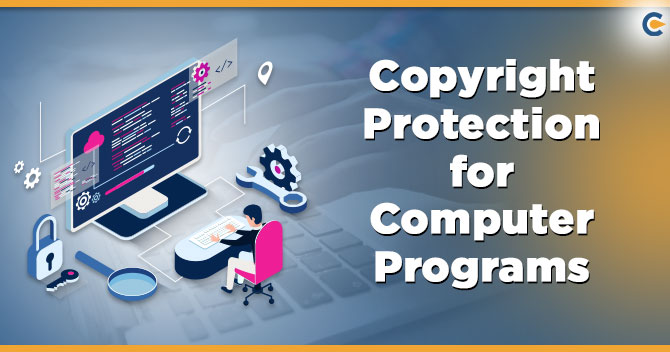 Copyright Protection for Computer Programs in India