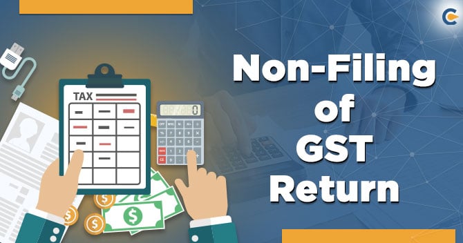 Non Filing of GST Return
