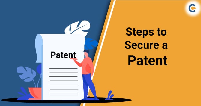 Steps to Secure a Patent in India