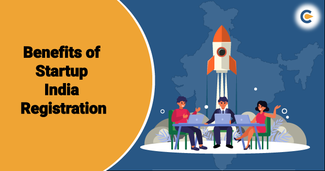 Benefits of Startup India Registration in India