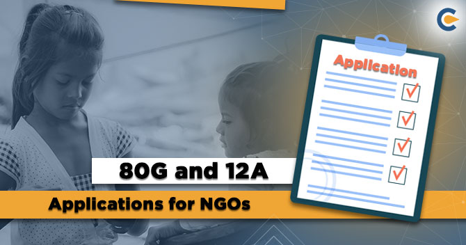 Important Updates on 80G and 12A Applications for NGOs