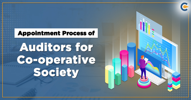 A Guiding Manual on Appointment Process of Auditors & It’s Roles under Co-operative Society