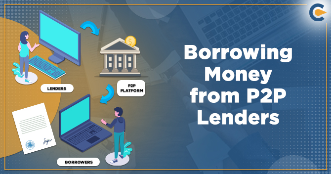 Borrowing Money from P2P Lenders