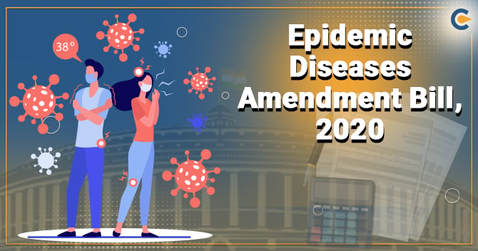 Epidemic Diseases Amendment Bill, 2020
