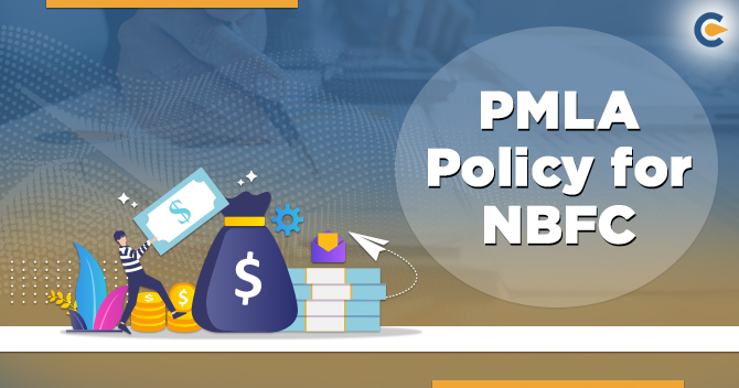A Brief Overview on PMLA Policy for NBFC
