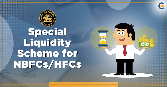 What are the Outcomes of Special Liquidity Scheme for NBFCs/HFCs?