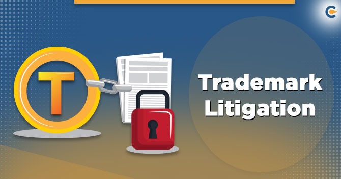 Trademark Litigation: Its Sources, Remedies, Costing and Appeal